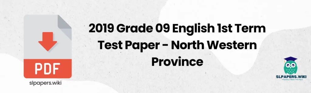 2019 Grade 09 English 1st Term Test Paper - North Western Province