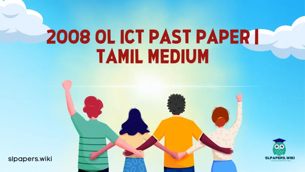 Download 2008 O/L ICT Past Paper | Tamil Medium