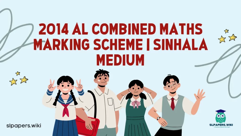 Download 2014 A/L Combined Maths Marking Scheme | Sinhala Medium