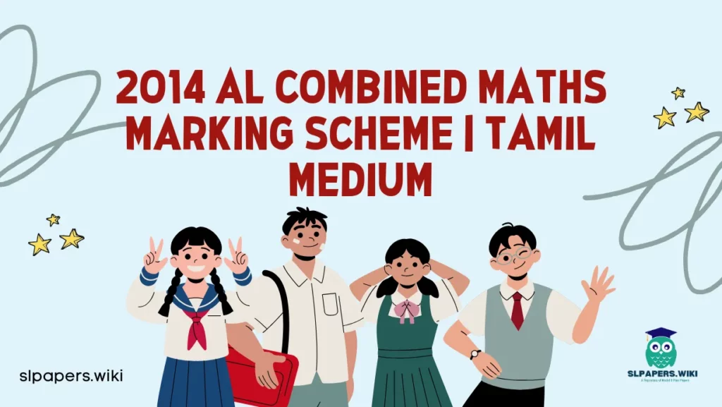 Download 2014 A/L Combined Maths Marking Scheme | Tamil Medium