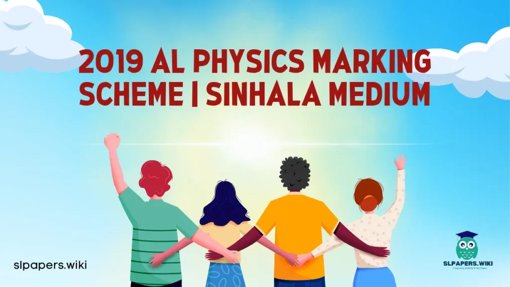 Download 2019 A/L Physics Marking Scheme | Sinhala Medium