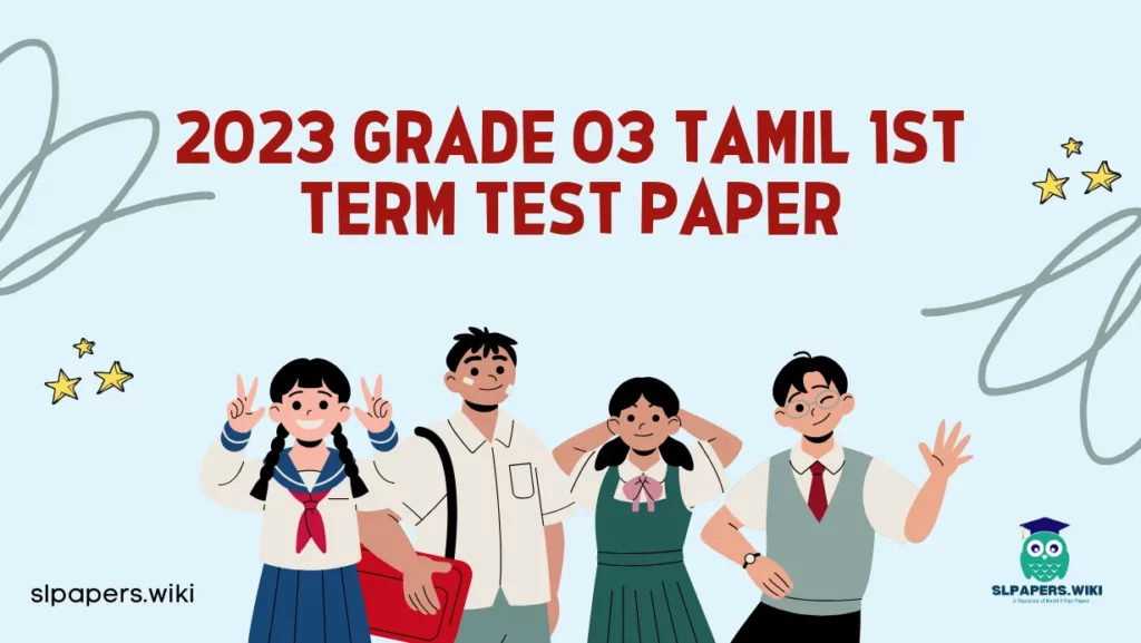 Download 2023 Grade 03 Tamil 1st Term Test Paper