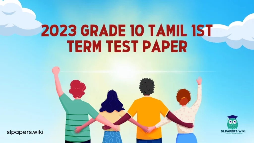 Download 2023 Grade 10 Tamil 1st Term Test Paper