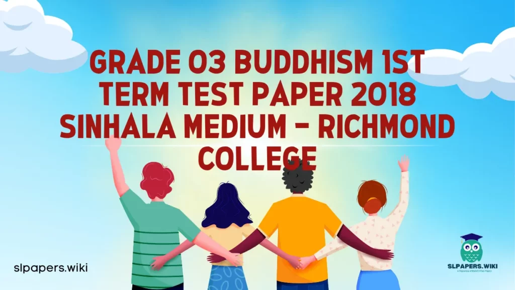 Download Grade 03 Buddhism 1st Term Test Paper 2018 Sinhala Medium – Richmond College