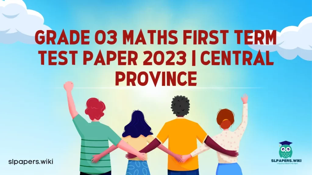 Download Grade 03 Maths First Term Test Paper 2023 | Central Province