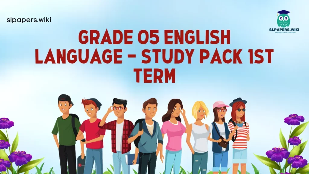 Download Grade 05 English Language – Study Pack 1st Term