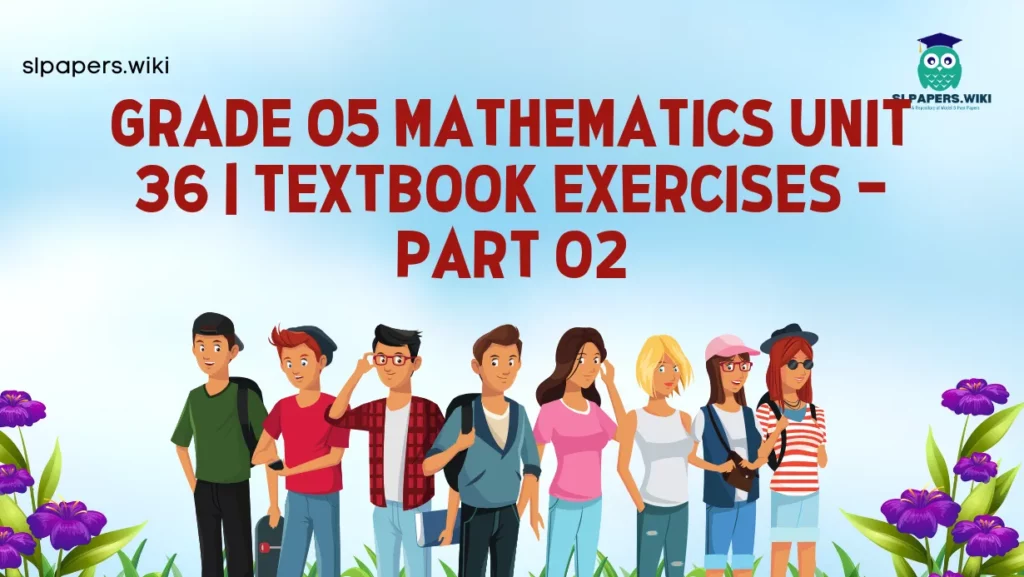 Download Grade 05 Mathematics Unit 36 | Textbook Exercises – Part 02