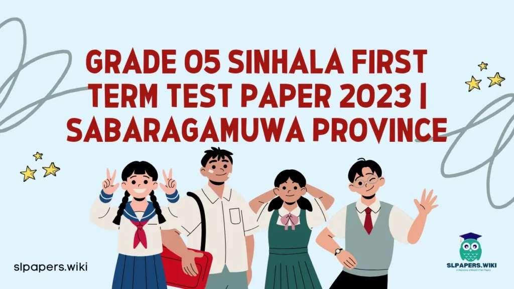 Download Grade 05 Sinhala First Term Test Paper 2023 | Sabaragamuwa Province