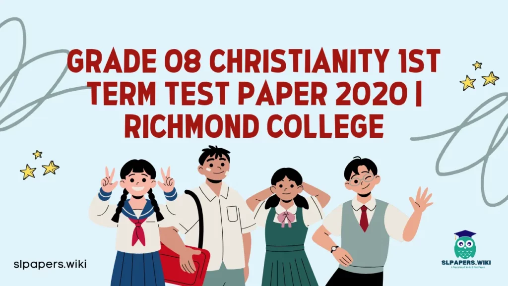 Download Grade 08 Christianity 1st Term Test Paper 2020 | Richmond College