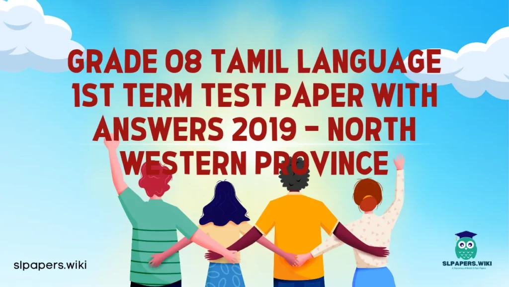 Download Grade 08 Tamil Language 1st Term Test Paper With Answers 2019 – North western Province