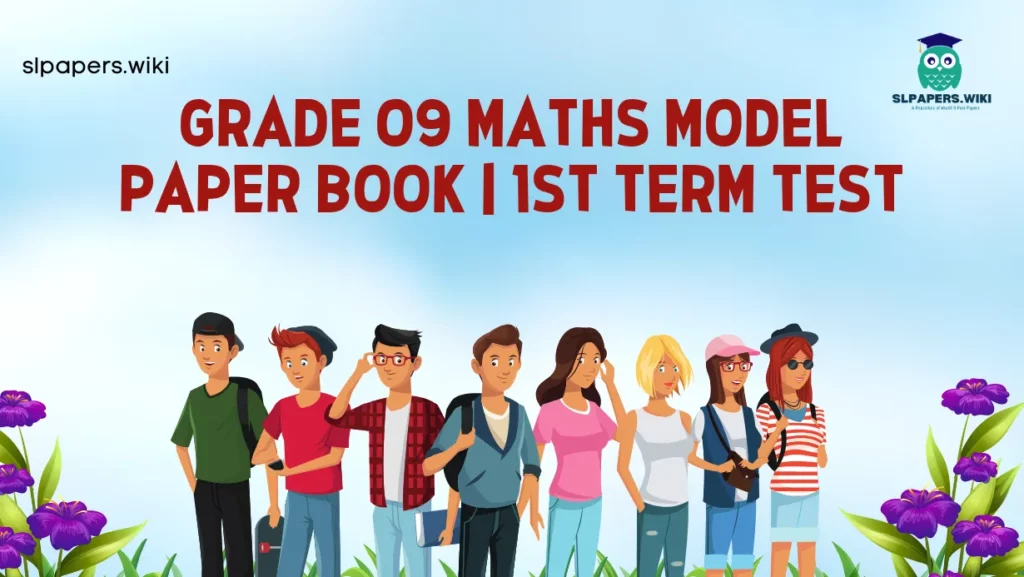 Download Grade 09 Maths Model Paper Book | 1st Term Test