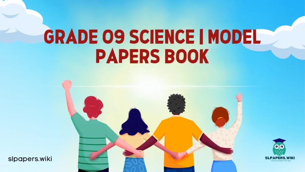 Download Grade 09 Science | Model Papers Book