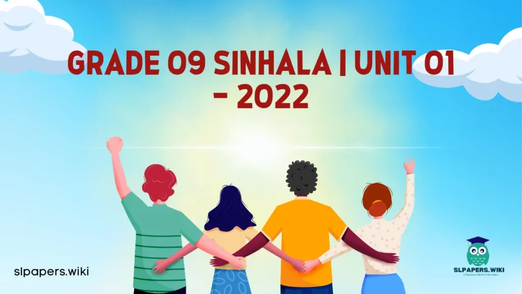 Download Grade 09 Sinhala | Unit 01 – 2022