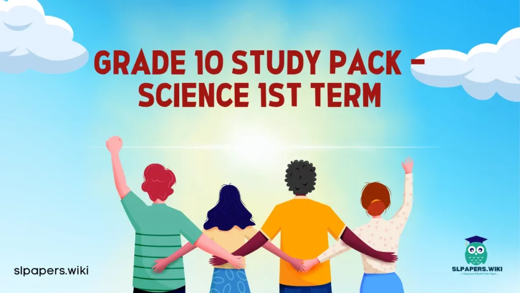 Download Grade 10 Study Pack – Science 1st Term