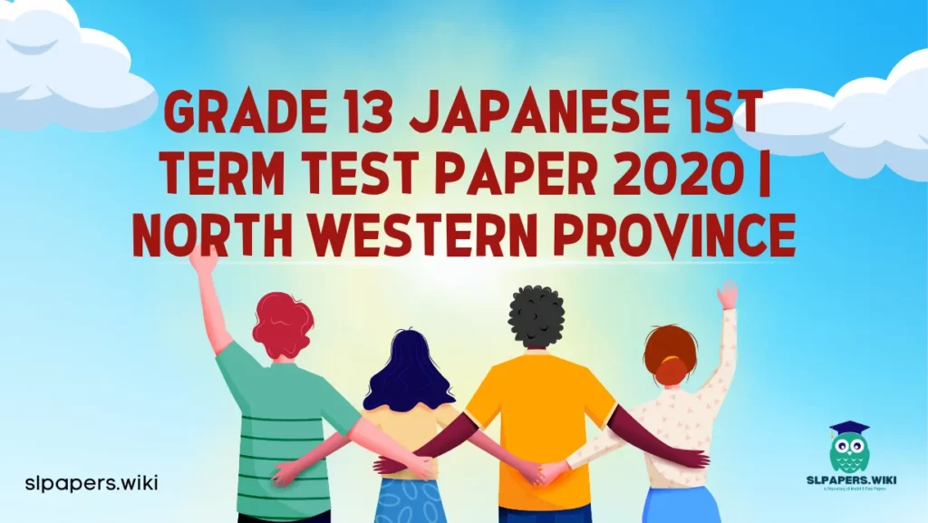 Download Grade 13 Japanese 1st Term Test Paper 2020 | North Western Province