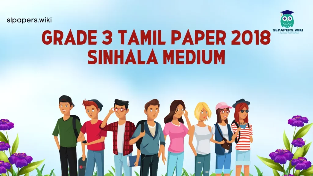 Download Grade 3 Tamil Paper 2018 Sinhala Medium