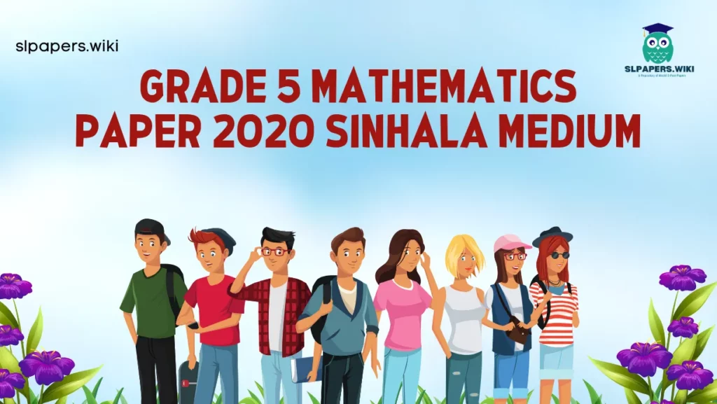 Download Grade 5 Mathematics Paper 2020 Sinhala Medium